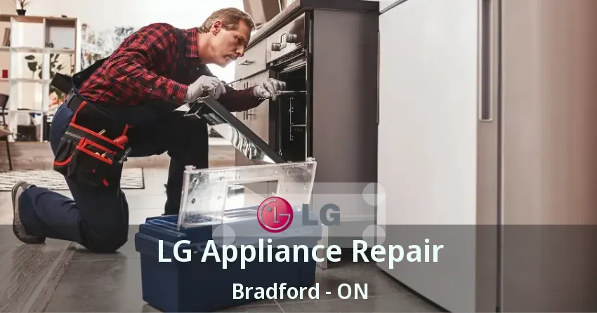 LG Appliance Repair Bradford - ON