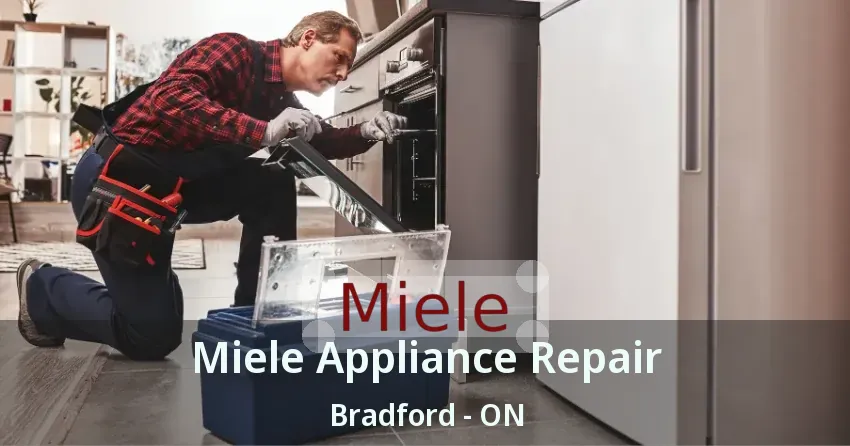 Miele Appliance Repair Bradford - ON