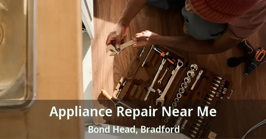 Appliance Repair Near Me Bond Head, Bradford - ON