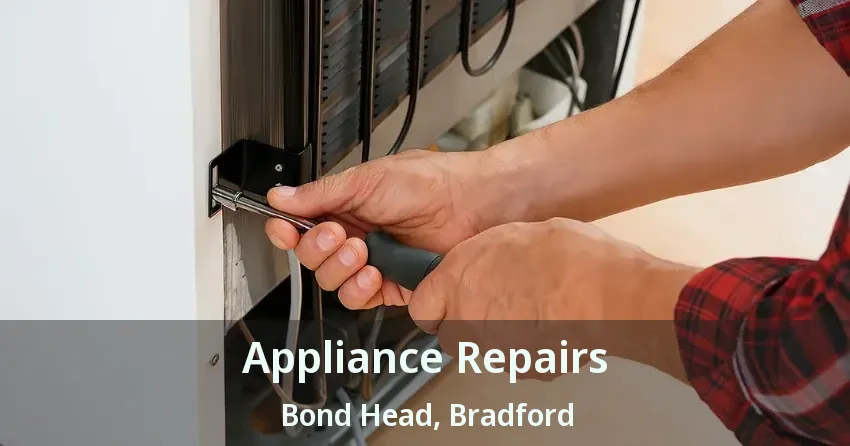 Appliance Repairs Bond Head, Bradford - ON