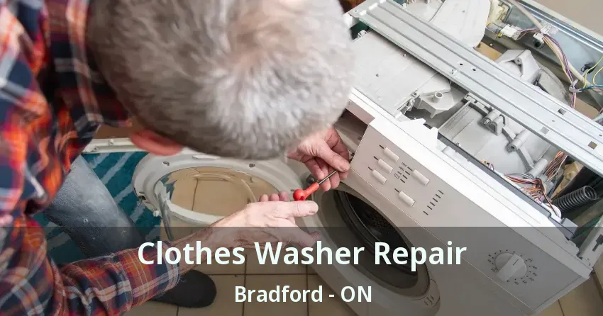 Clothes Washer Repair Bradford - ON