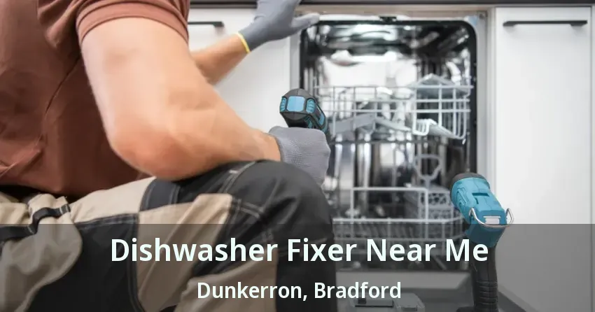 Dishwasher Fixer Near Me Dunkerron, Bradford - ON
