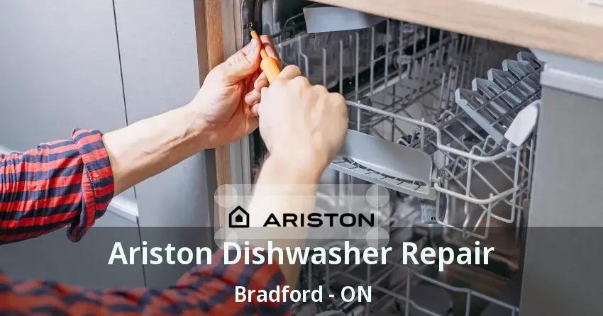 Ariston Dishwasher Repair Bradford - ON