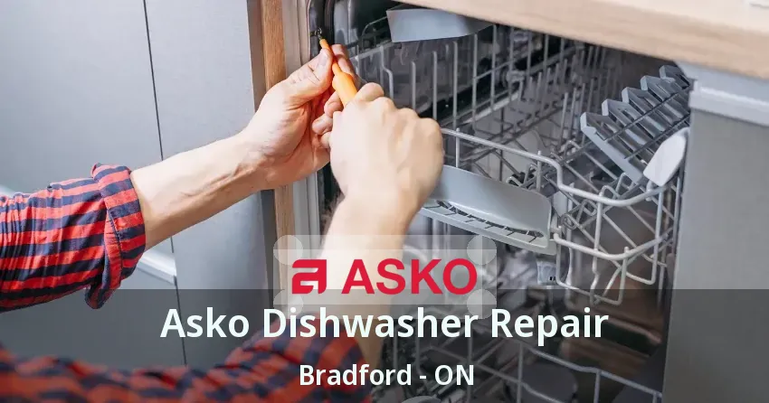 Asko Dishwasher Repair Bradford - ON
