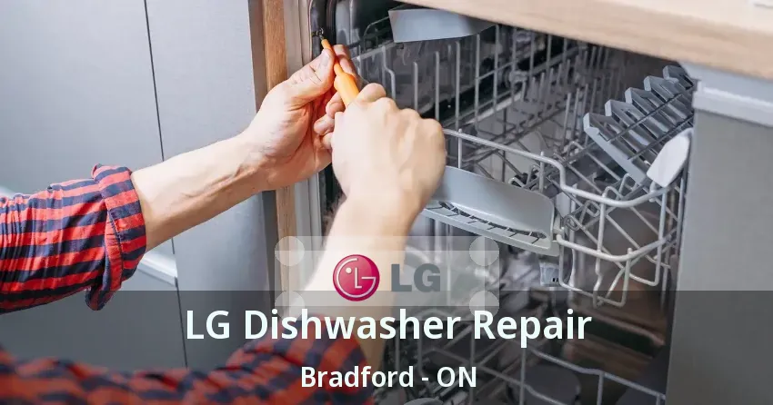 LG Dishwasher Repair Bradford - ON