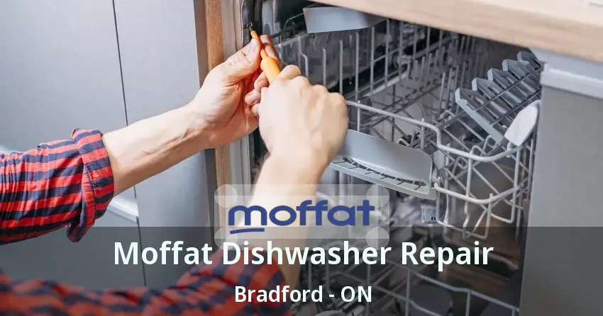 Moffat Dishwasher Repair Bradford - ON