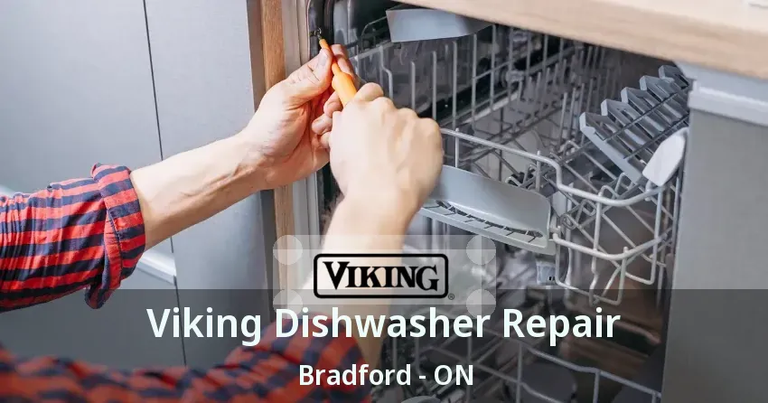 Viking Dishwasher Repair Bradford - ON