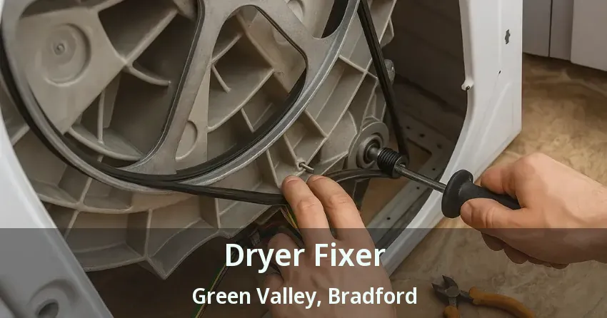 Dryer Fixer Green Valley, Bradford - ON