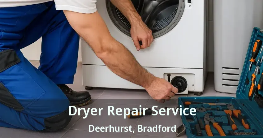Dryer Repair Service Deerhurst, Bradford - ON