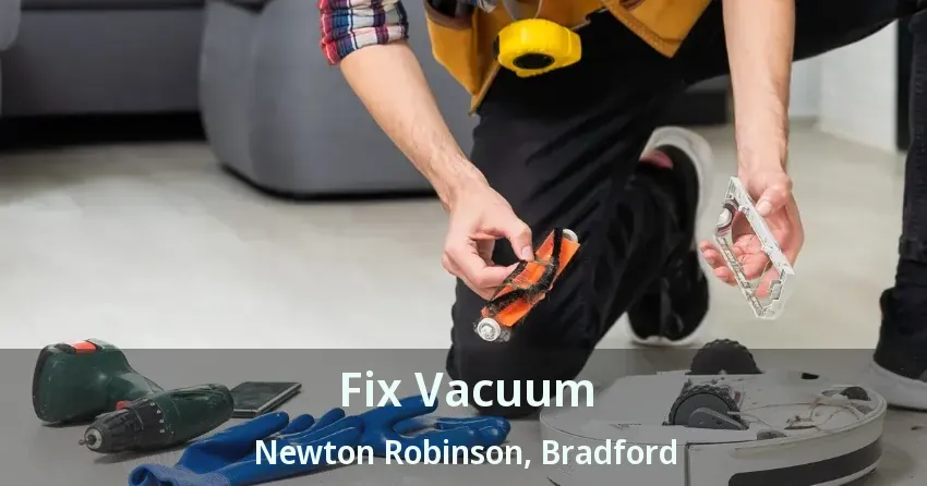 Fix Vacuum Newton Robinson, Bradford - ON