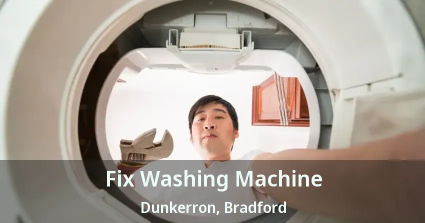 Fix Washing Machine Dunkerron, Bradford - ON