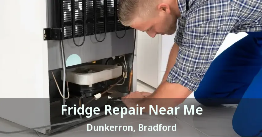 Fridge Repair Near Me Dunkerron, Bradford - ON