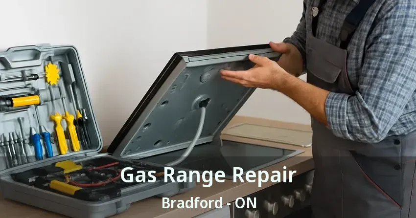 Gas Range Repair Bradford - ON