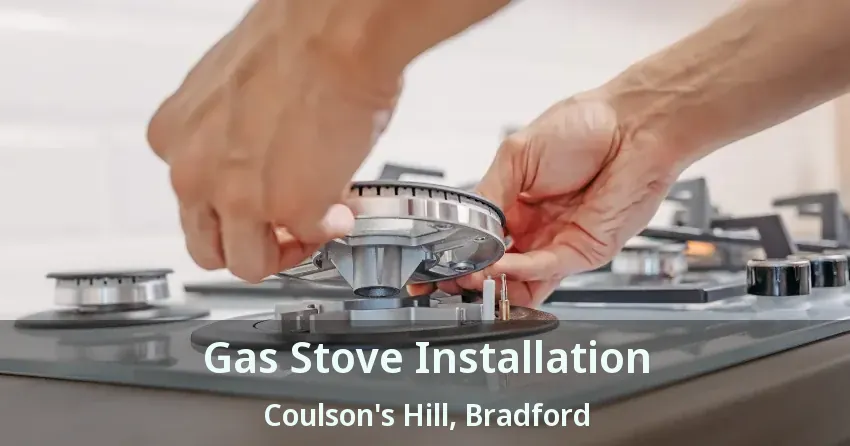 Gas Stove Installation Coulson's Hill, Bradford - ON