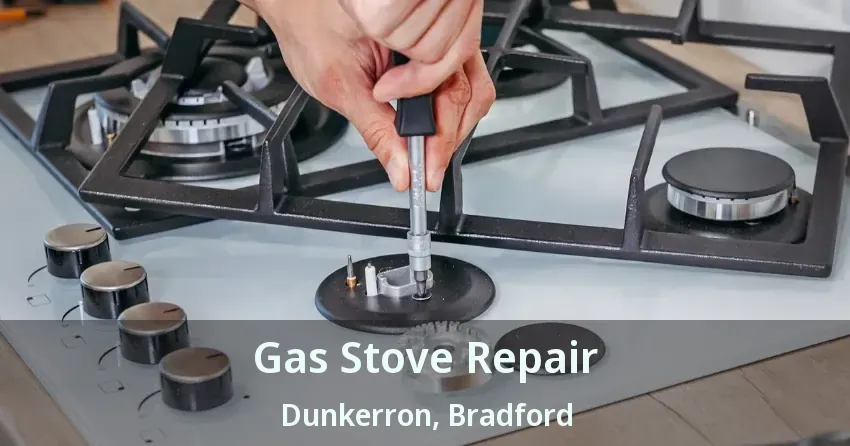 Gas Stove Repair Dunkerron, Bradford - ON