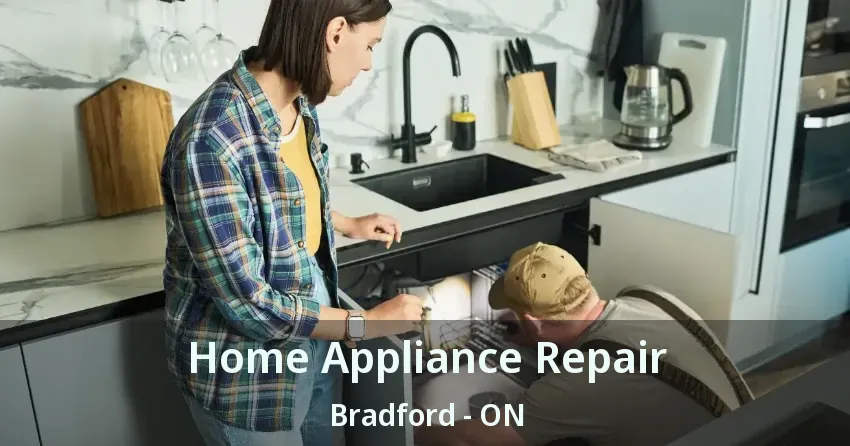 Home Appliance Repair Bradford - ON