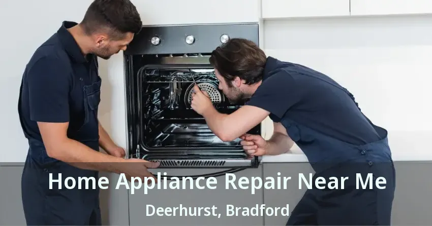 Home Appliance Repair Near Me Deerhurst, Bradford - ON