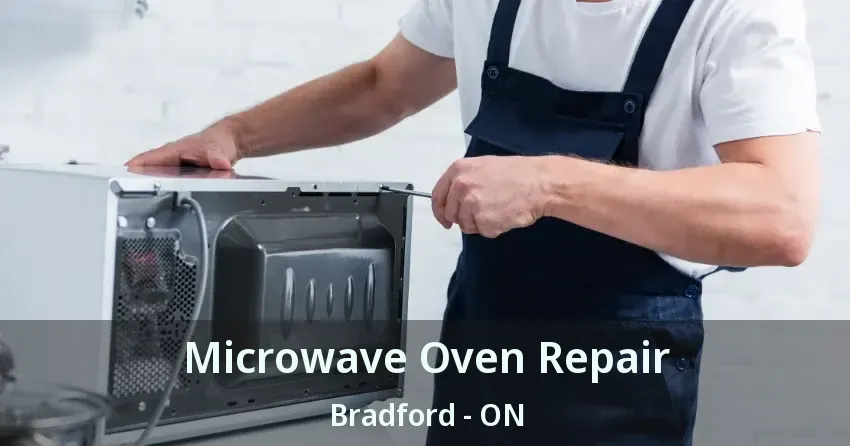 Microwave Oven Repair Bradford - ON