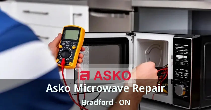 Asko Microwave Repair Bradford - ON