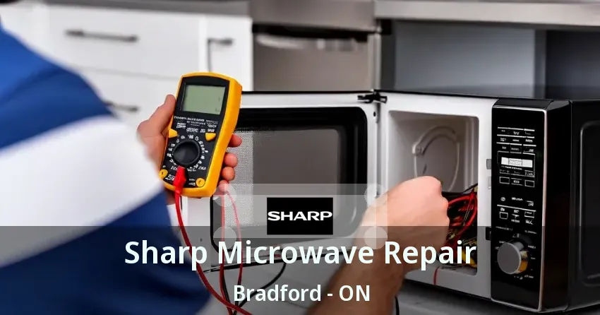 Sharp Microwave Repair Bradford - ON