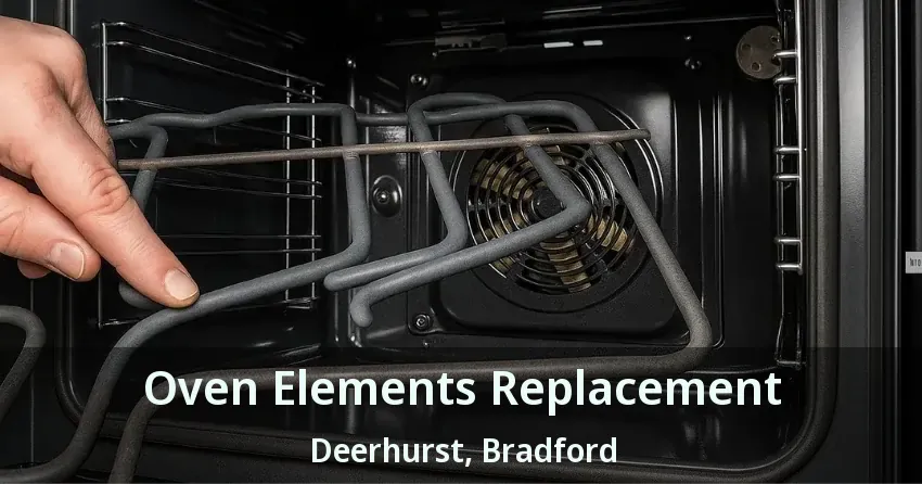 Oven Elements Replacement Deerhurst, Bradford - ON