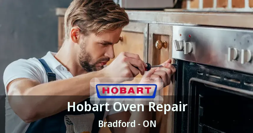 Hobart Oven Repair Bradford - ON