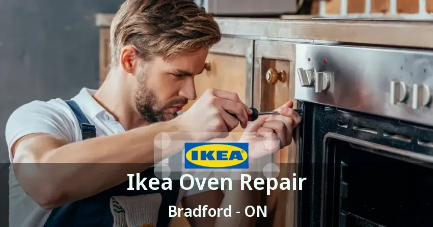 Ikea Oven Repair Bradford - ON