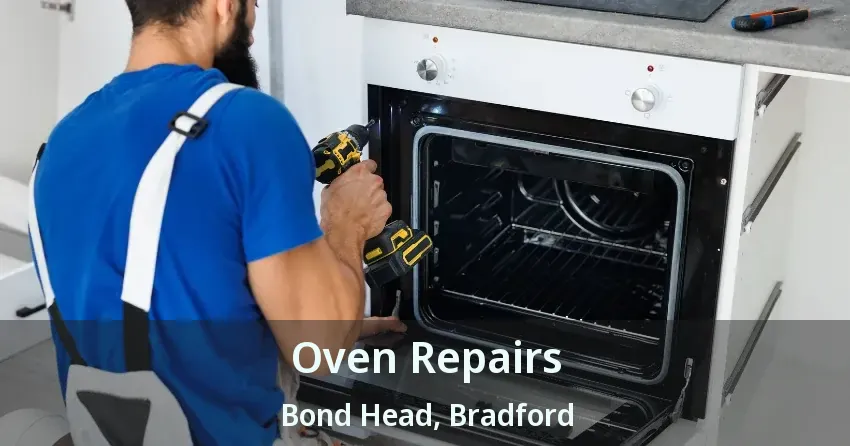 Oven Repairs Bond Head, Bradford - ON
