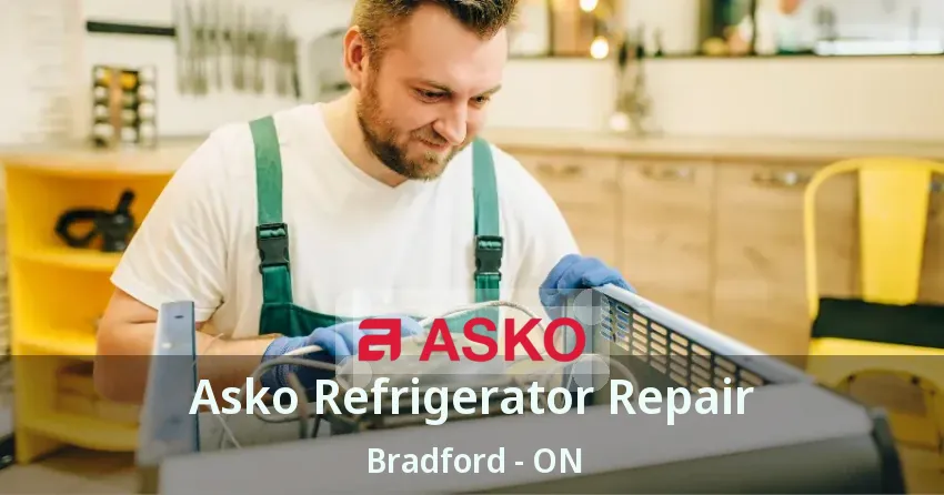 Asko Refrigerator Repair Bradford - ON