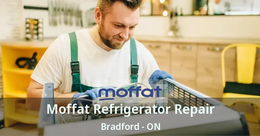 Moffat Refrigerator Repair Bradford - ON