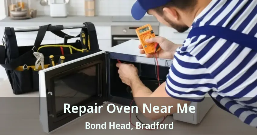 Repair Oven Near Me Bond Head, Bradford - ON