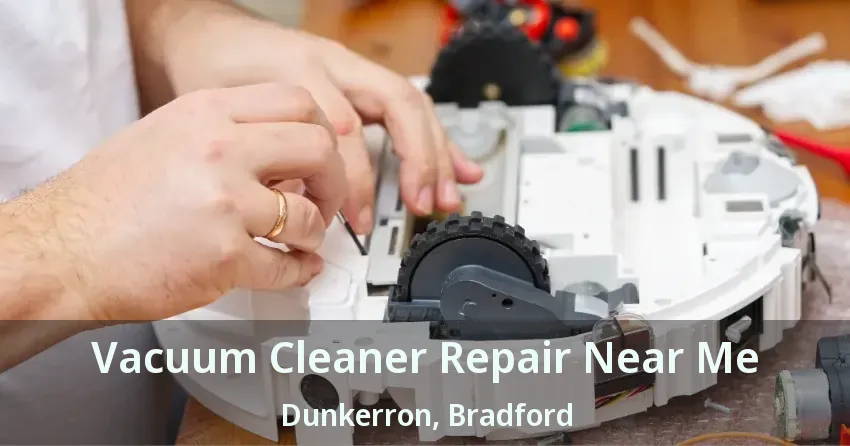 Vacuum Cleaner Repair Near Me Dunkerron, Bradford - ON