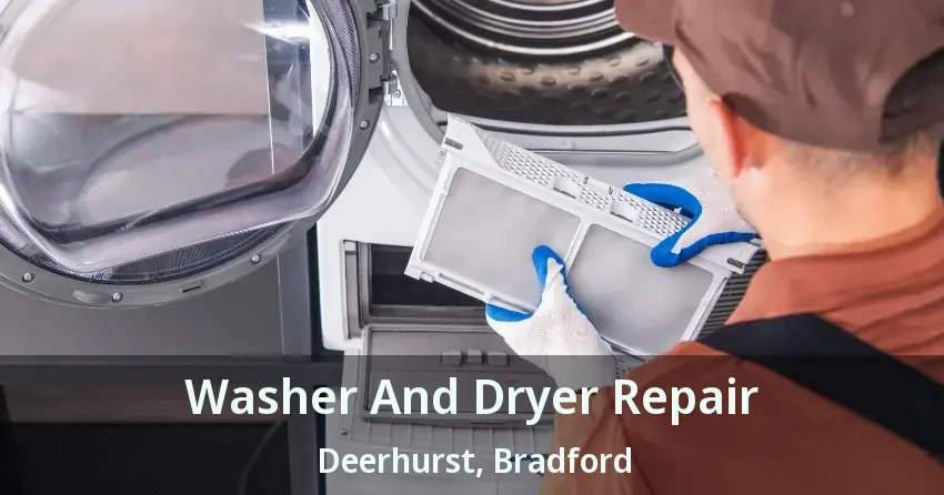 Washer And Dryer Repair Deerhurst, Bradford - ON