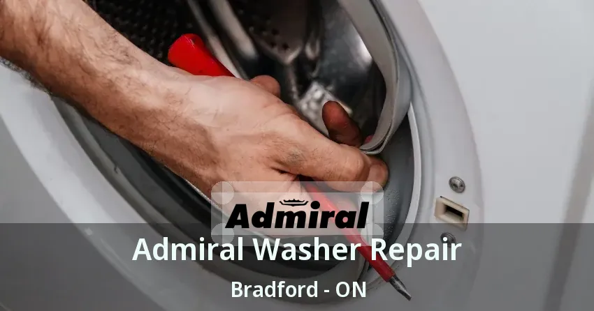 Admiral Washer Repair Bradford - ON