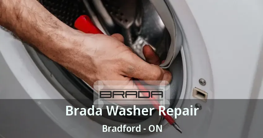 Brada Washer Repair Bradford - ON