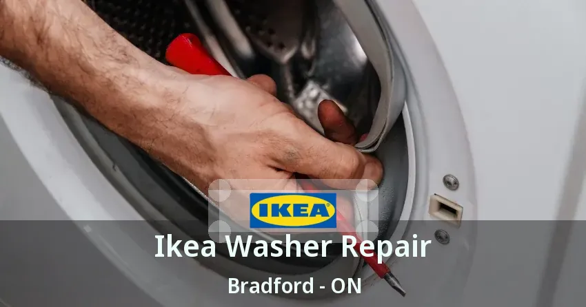 Ikea Washer Repair Bradford - ON