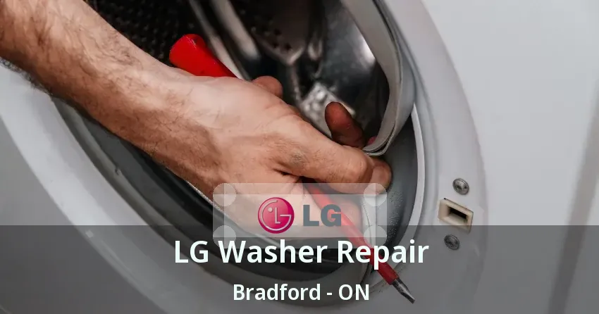 LG Washer Repair Bradford - ON
