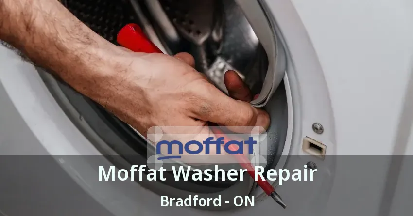 Moffat Washer Repair Bradford - ON
