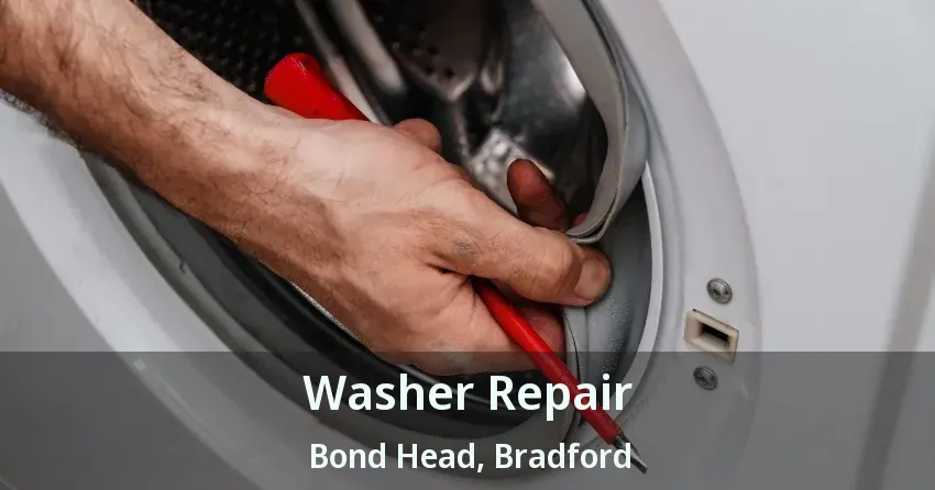 Washer Repair Bond Head, Bradford - ON