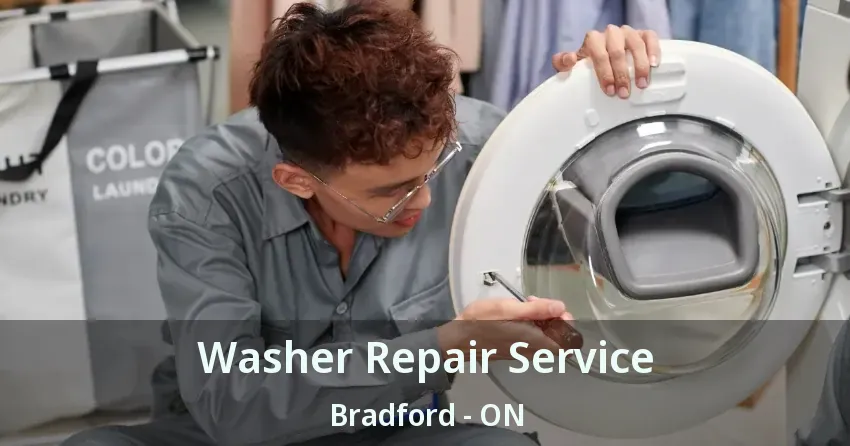 Washer Repair Service Bradford - ON