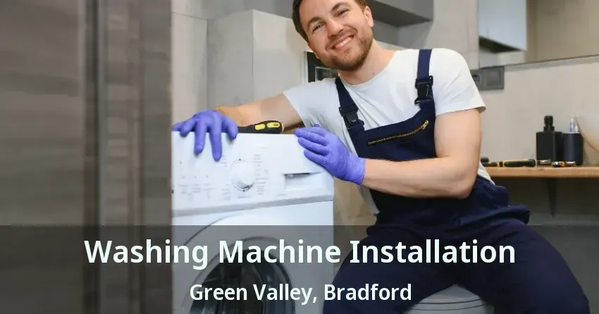 Washing Machine Installation Green Valley, Bradford - ON